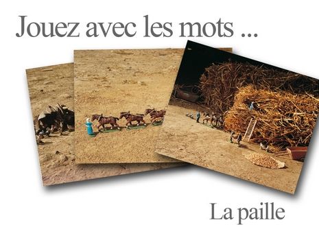Jouez avec les mots paille